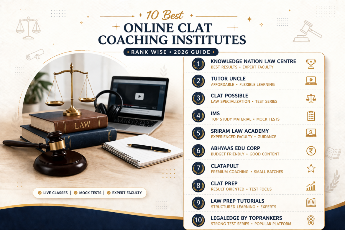 🏆 10 Best Online CLAT Coaching Institutes (Rank Wise) – Ultimate Guide 📚⚖️
