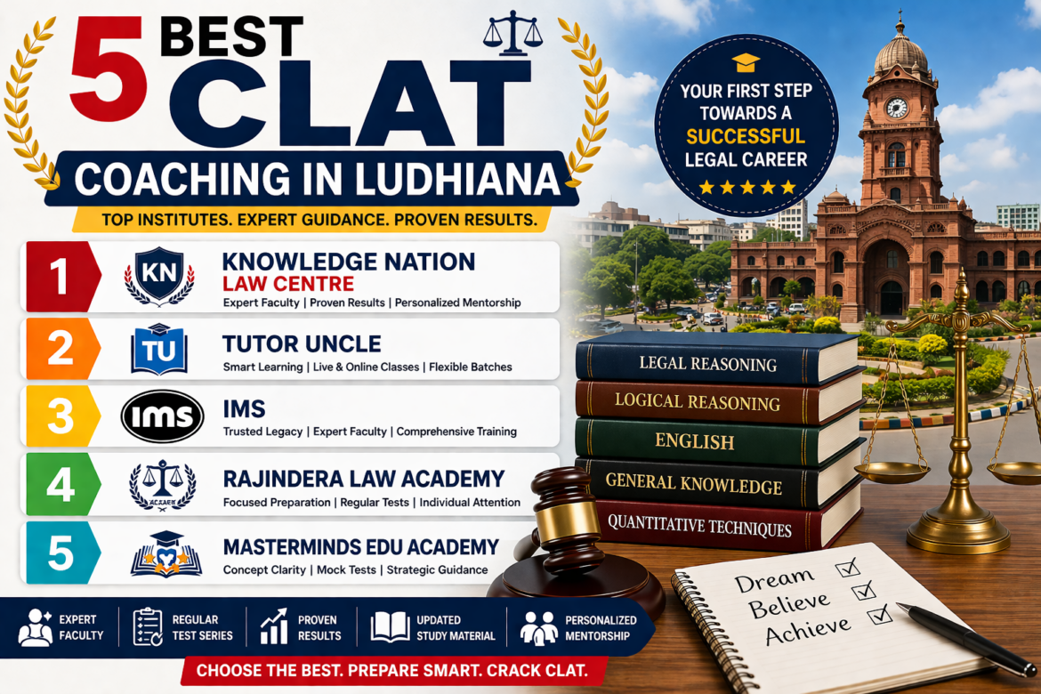 5 Best CLAT Coaching in Ludhiana